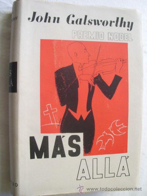 Libros antiguos: M&Aacute;S ALL&Aacute;. GALSWORTHY, John. 1935 - Foto 1