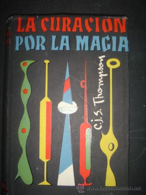 Libros antiguos: LA CURACION POR LA MAGIA - Foto 1