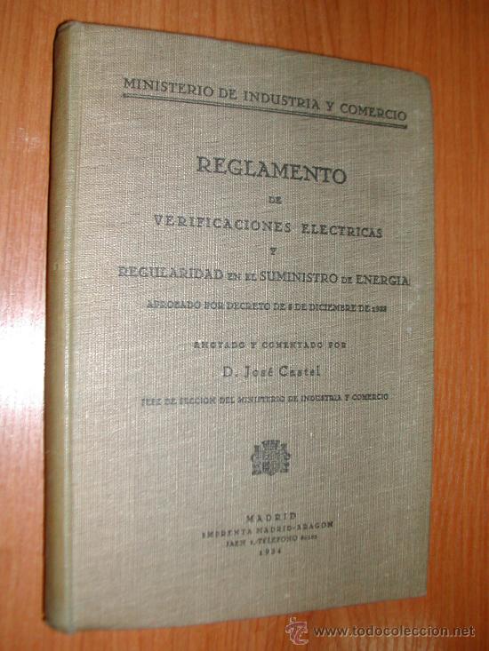 Antiquarische B&uuml;cher: REGLAMENTO DE VERIFICACIONES ELECTRICAS Y REGULARIDAD ENERGIA. 1934. L10067