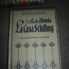 Libros antiguos: LA ABUELA (LA CASA SCHILING) EUGENIA MARLITT MONTANER Y SIMON 1914