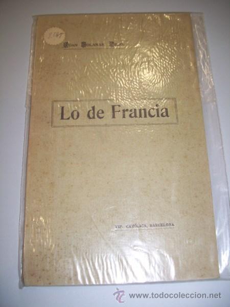 Libros antiguos: SOLANAS, Juan. Lo de Francia : conferencias - Foto 1