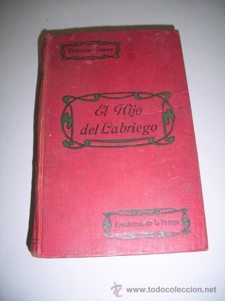 Libros antiguos: G&Oacute;MEZ, Valent&iacute;n. El hijo del labriego - Foto 1