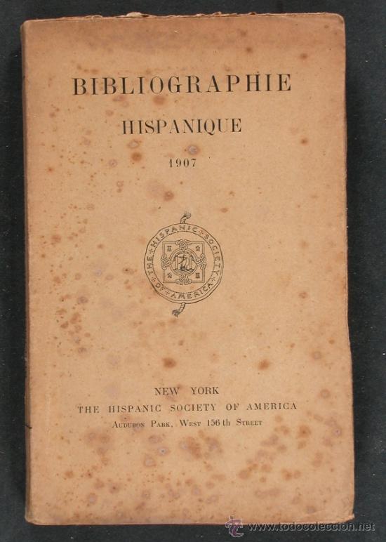 Libros antiguos: Bibliographie Hispanique 1907 - Foto 1