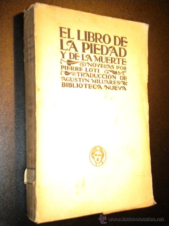 Libros antiguos: El libro de la piedad y de la muerte / Loti, Pierre - Foto 1