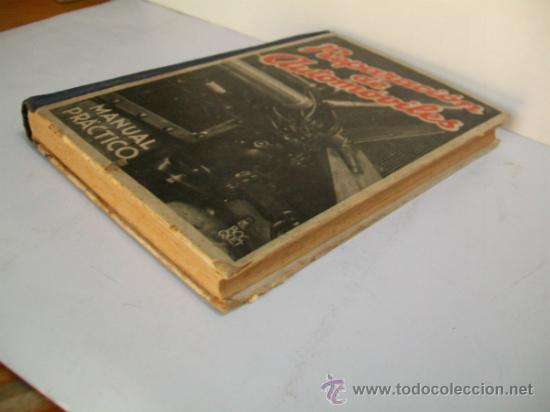 Libros antiguos: REPARACI&Oacute;N DE AUTOM&Oacute;VILES. MANUAL PR&Aacute;CTICO.1933 - Foto 5