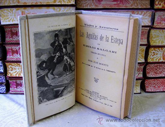 Libros antiguos: LAS AGUILAS DE LA ESTEPA . Autor : Salgari, Emilio - Foto 3