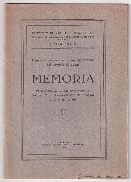 Old books: Estudios previos para la municipalizaci&oacute;n del servicio de aguas [...] de Igualada. Barcelona, 1929