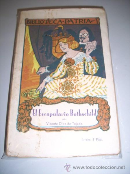 Libros antiguos: D&Iacute;EZ DE TEJADA, Vicente. El escapulario Rothschild. - Foto 1