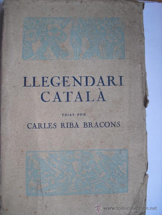 Libros antiguos: Llegendari Catal&agrave;. Riba Bracons, Carles. - Foto 1