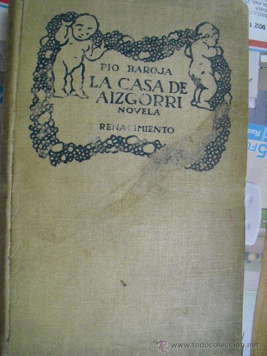 Libros antiguos: La casa de Aizgorri. Baroja, Pio - Foto 2