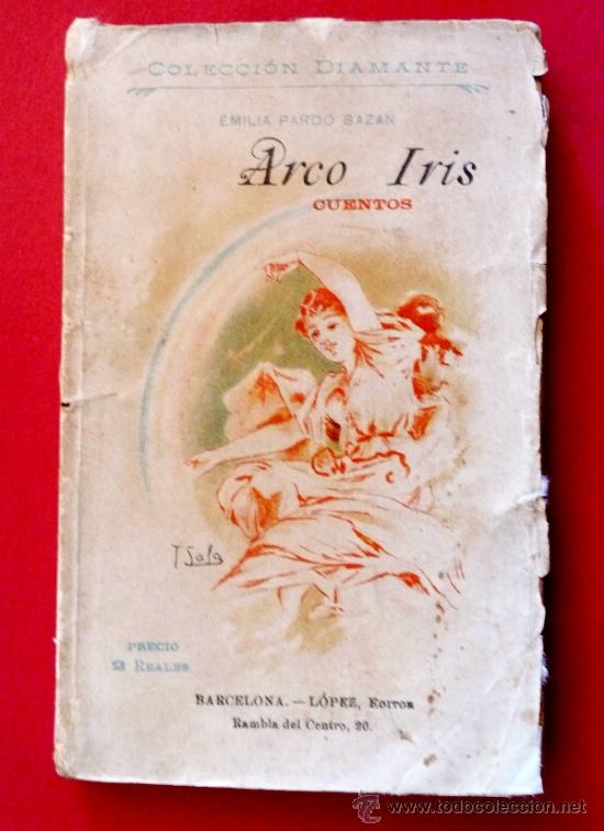 Libros antiguos: Arco Iris. Cuentos.  Emilia Pardo Baz&aacute;n - Foto 1