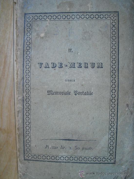Libros antiguos: Il Vade-Mecum ossia Memoriale Portatile. - Foto 1