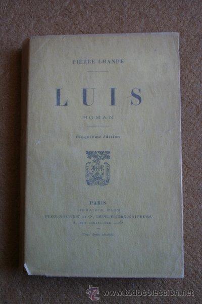 Libros antiguos: Luis. Roman. Lhande (Pierre) - Foto 1