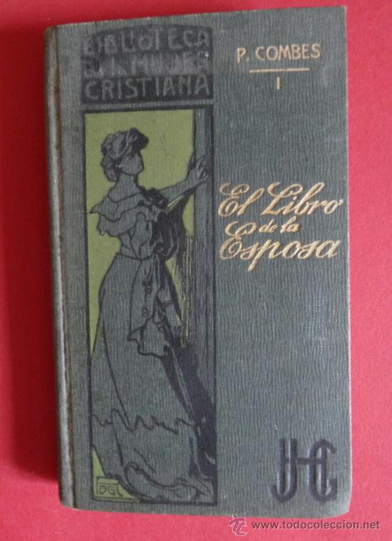 Libros antiguos: El Libro de la Esposa. Pablo Combes - Foto 1