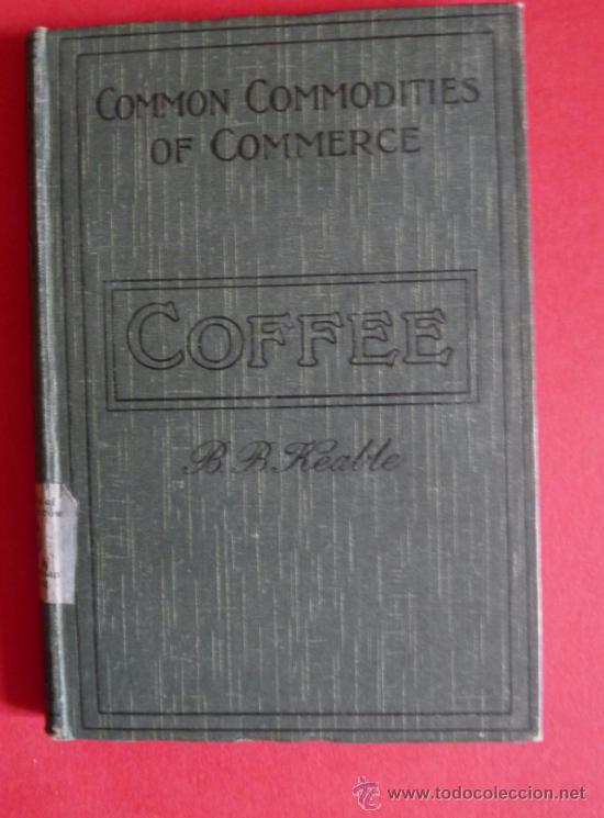 Libros antiguos: Coffee. From Grower to Consumer. B.B. Keable - Foto 2