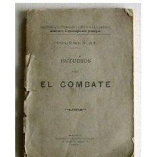 Libros antiguos: ESTUDIOS SOBRE EL COMBATE. TOMO I, POR ARDANT DU PICQ. 1883. Lote 36553872