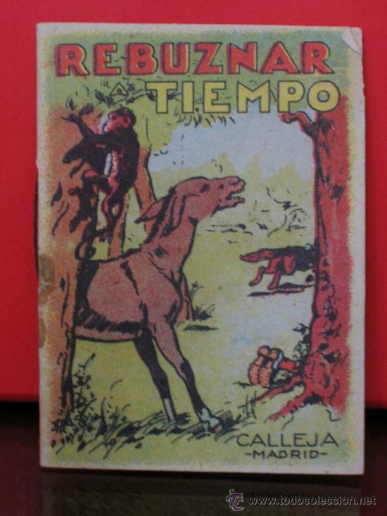 Old books: ANTIGUO LIBRO CUENTO DE CALLEJA - REBUZNAR A TIEMPO