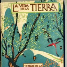 Livros antigos: DANTÍN CERECEDA : LA VIDA EN LA TIERRA - LIBROS DE LA NATURALEZA ESPASA CALPE, 1928. Lote 36593381