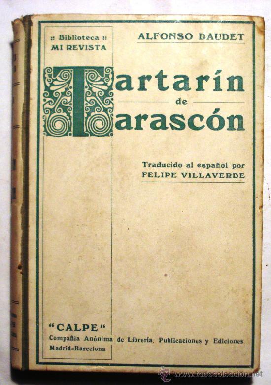 Libros antiguos: TARTAR&Iacute;N TARASC&Oacute;N - ALFONSO DAUDET - - Foto 1