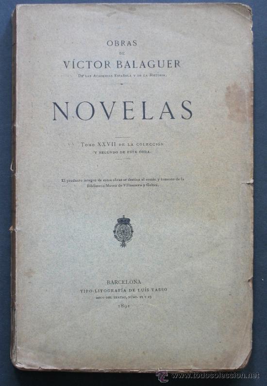 Libros antiguos: Novelas. Victor Balaguer. - Foto 1