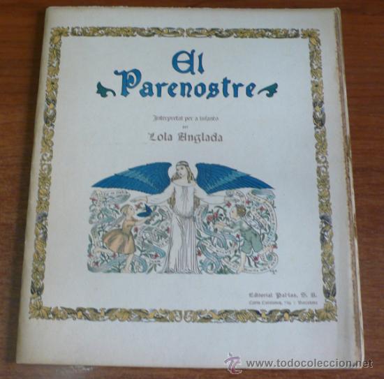 Libros antiguos: EL PARENOSTRE, INTERPRETAT PER A INFANTS PER LOLA ANGLADA. - Foto 1