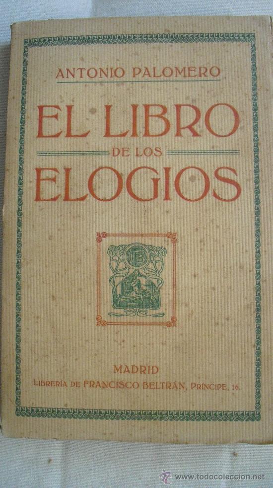 Libros antiguos: El libro de los elogios. Palomero Antonio - Foto 1