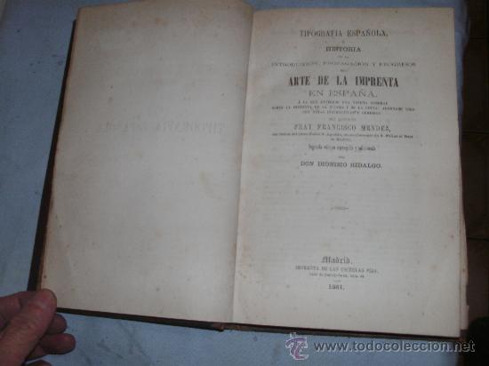 Libros antiguos: TIPOGRAFIA ESPA&Ntilde;OLA - FRAY FRANCISCO MENDEZ -