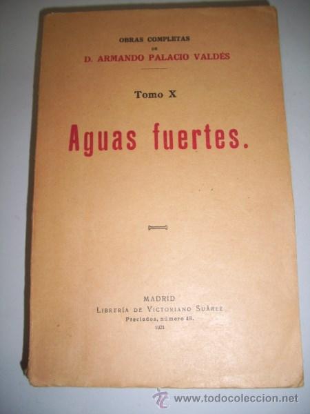 Libros antiguos: PALACIO VALD&Eacute;S, Armando. Aguas fuertes - Foto 1