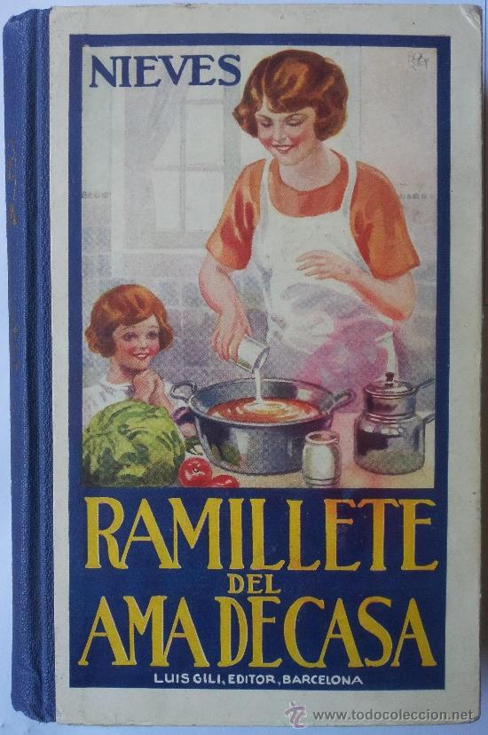 Old books: NIEVES, RAMILLETE DEL AMA DE CASA, COCINA