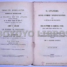 Libros antiguos: FRANCISCO DE SALES, MAYO. EL GITANISMO. HISTORIA, COSTUMBRES Y DIALECTO DE LOS GITANOS. 1870. Lote 37569274