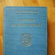 Libros antiguos: HISTORIA DE MONTSERRAT, A.M ALBAREDA. Lote 37618102
