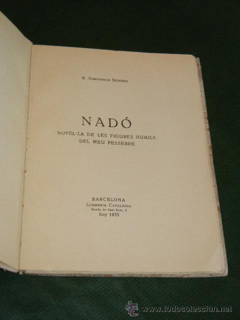 Libros antiguos: NAD&Oacute;, de R.Surinyach Senties (en catalan) - Foto 3