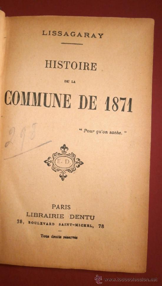 Libros antiguos: Histoire de la Commune de 1871. Lissagaray - Foto 1