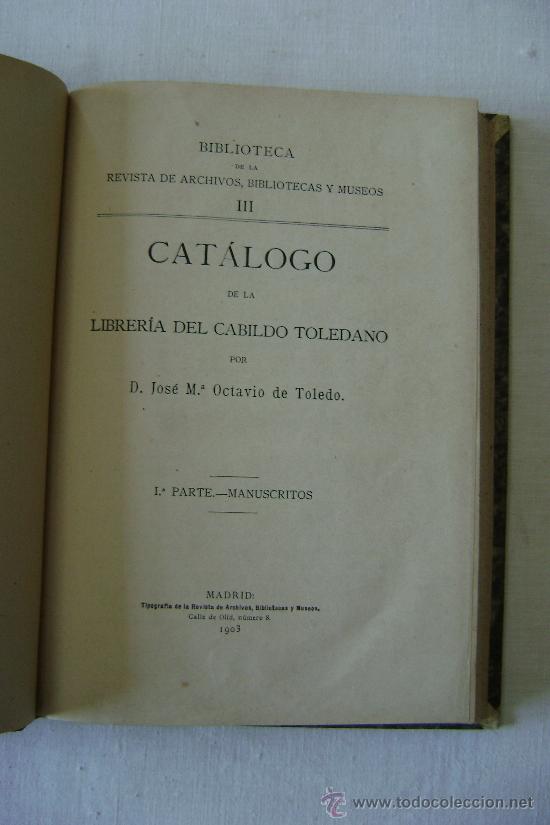 Libros antiguos: CATALOGO DE LA LIBRERIA DEL CABILDO TOLEDANO.652 - Foto 1