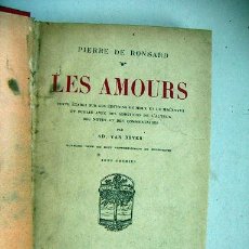 Libros antiguos: LES AMOURS PIERRE DE RONSARD EDITADO POR GEORGES CRES1916. Lote 37969494