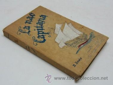 Libros antiguos: LA NAO CAPITANA - A&Ntilde;O 1935 - Foto 6
