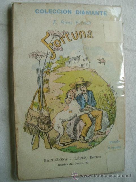 Libros antiguos: FORTUNA. P&Eacute;REZ ESCRICH, E. - Foto 1