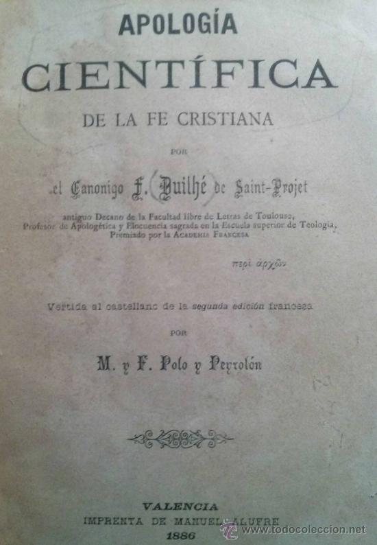 Libros antiguos: Apolog&iacute;a Cient&iacute;fica de la Fe Cristiana Valencia 1886 - Foto 1