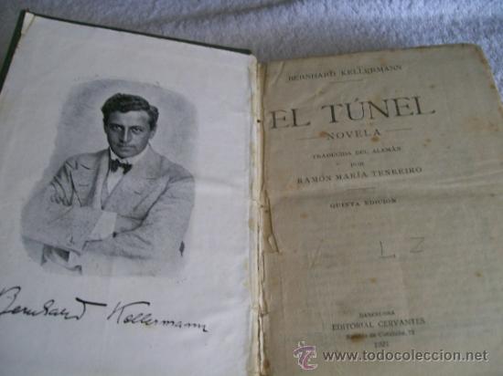Libros antiguos: El tunel, Bernhard Kellermannr. Ed. Cervantes. - Foto 1
