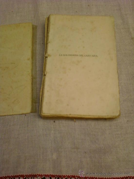 Libros antiguos: LA GOLONDRINA DEL LAZO AZUL - Foto 2