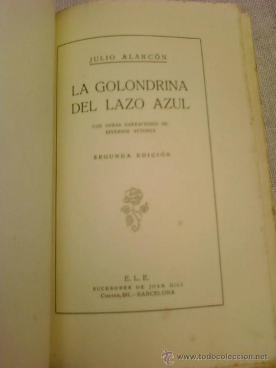 Libros antiguos: LA GOLONDRINA DEL LAZO AZUL - Foto 3