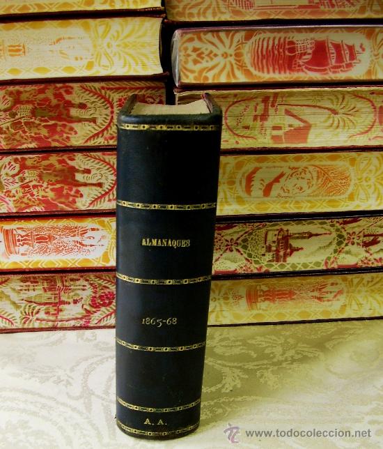 Libros antiguos: ALMANAQUE DEL DIARIO DE BARCELONA . 1865-1868 . 4 a&ntilde;os en 1 Vol.