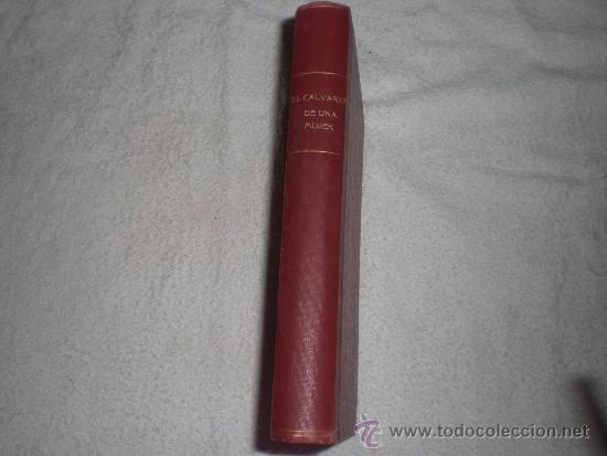 Libros antiguos: EL CALVARIO DE UNA MUJER DE DANIEL LESUEUR - Foto 2