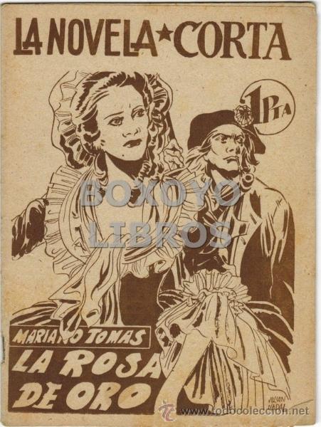Libros antiguos: Mariano Tom&aacute;s. La rosa de oro. N&uacute;m. 45 de La novela corta - Foto 1