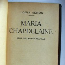 Livres anciens: LOUIS HEMON **MARIA CHAPDELAINE** RECIT DU CANADA FRANCAIS . Lote 38319007