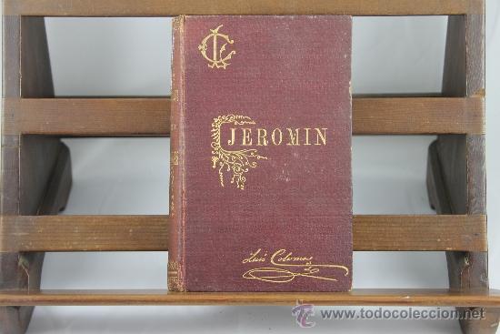 Libros antiguos: 3554- JERONIM. LUIS COLOMA. IMP. CORAZON DE JESUS, 1907. - Foto 4