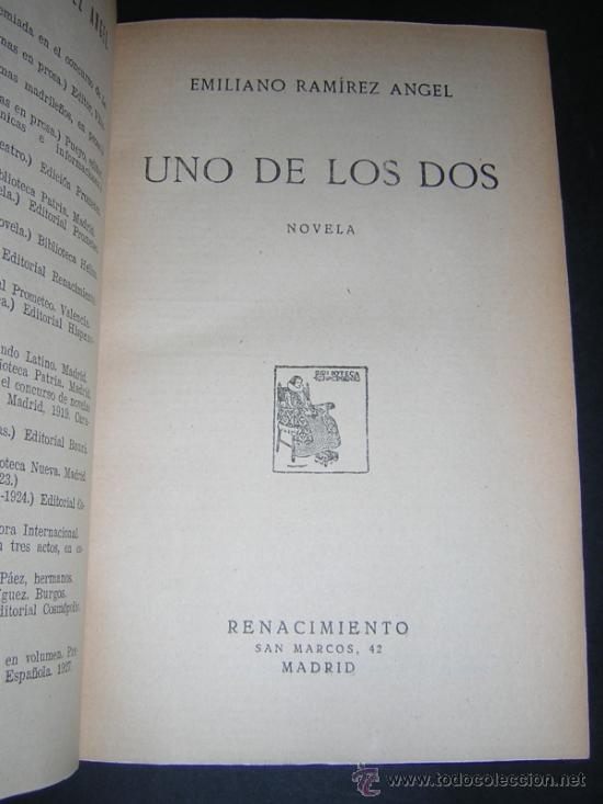 Libros antiguos: 1927 - RAMIREZ ANGEL - UNO DE LOS DOS - PRIMERA EDICION - Foto 3