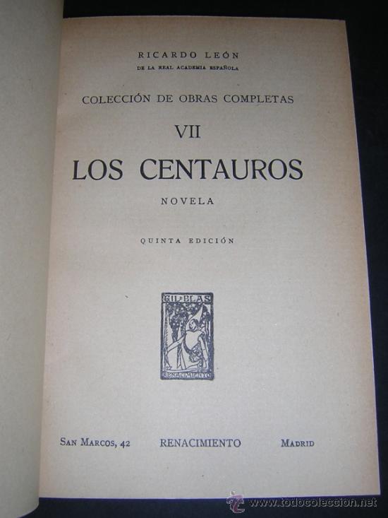 Libros antiguos: 1930 - RICARDO LEON - LOS CENTAUROS - Foto 3