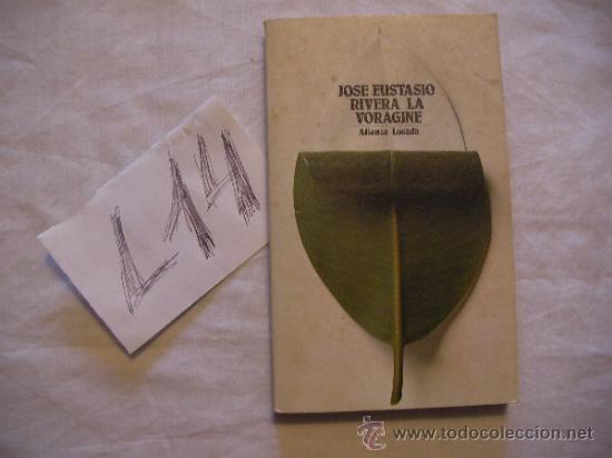 Libros antiguos: LA VORAGINE - JOSE EUSTASIO RIVERA - ENVIO GRATIS A ESPA&Ntilde;A - Foto 1