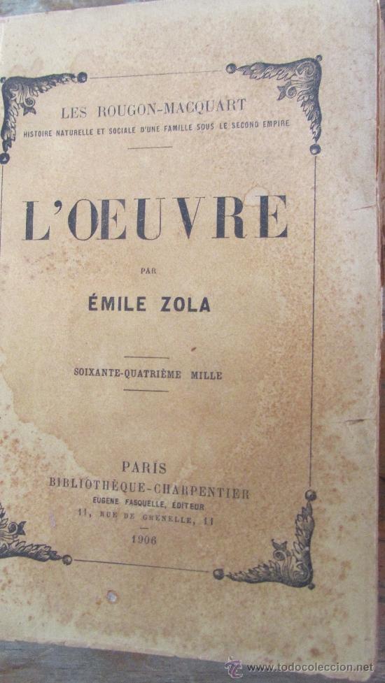 L&acute;OEUVRE DE EMILE ZOLA (1906)